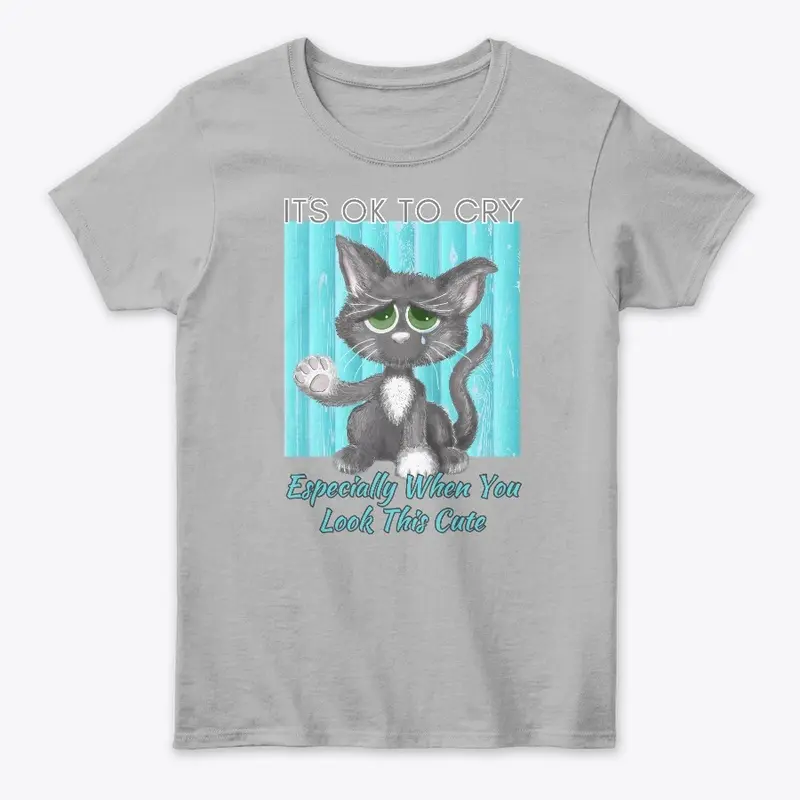 It's OK To Cry, Cute Grey Cat