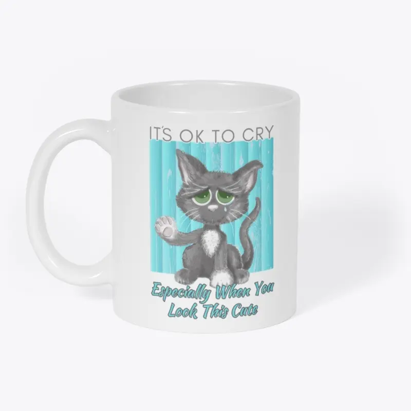 It's OK To Cry, Cute Grey Cat